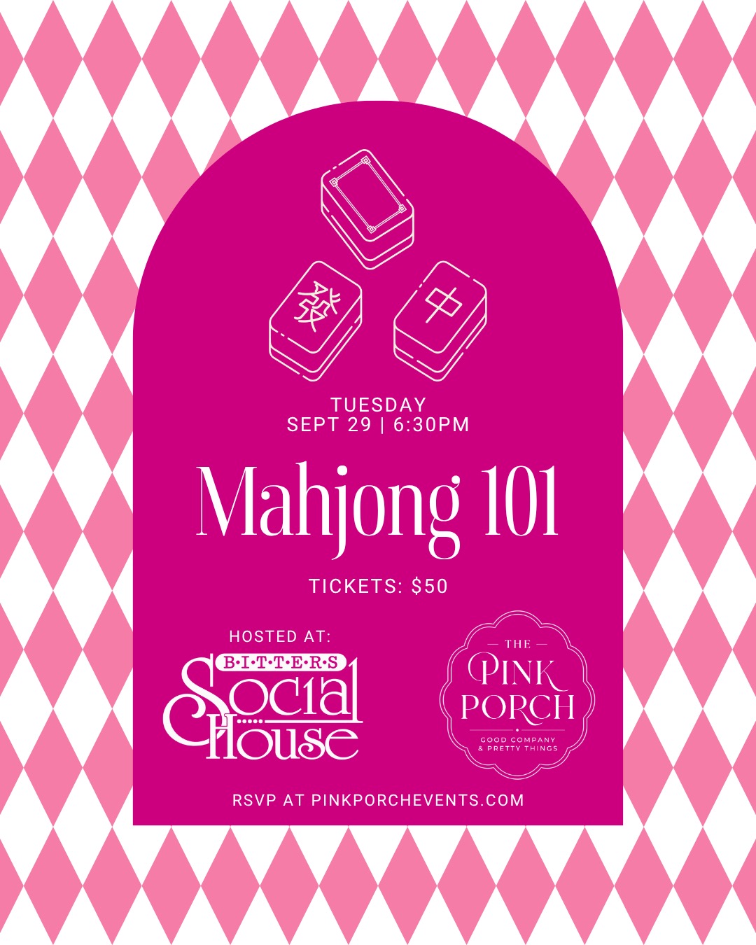Mahjong 101, Tuesday, September 29 at 6:30 PM, hosted at Bitters Social House. Tickets are $50.